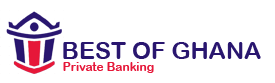 Best Of Ghana Private Bank